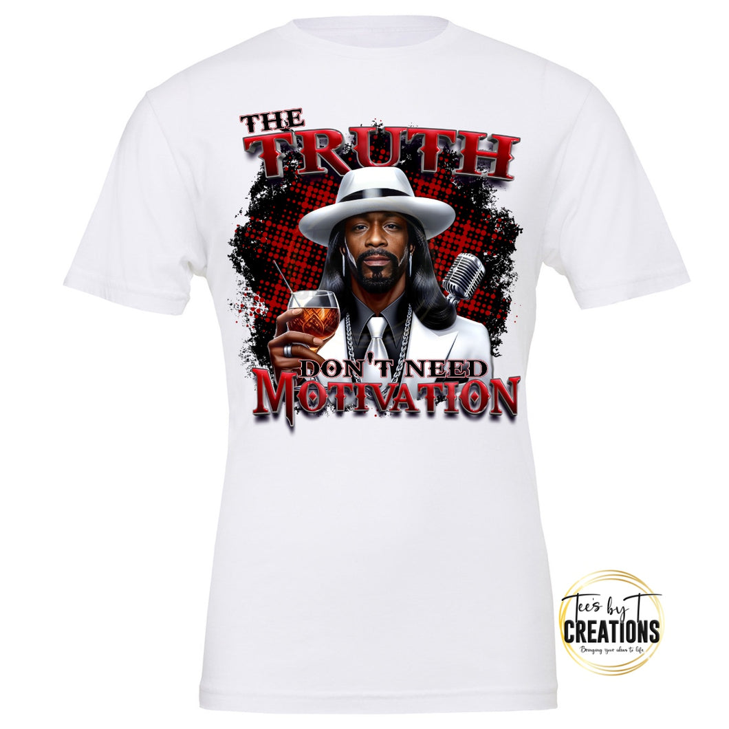 Katt Williams “The Truth Don’t Need Motivation” White Unisex shirt