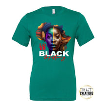 Load image into Gallery viewer, Black History T -Shirt
